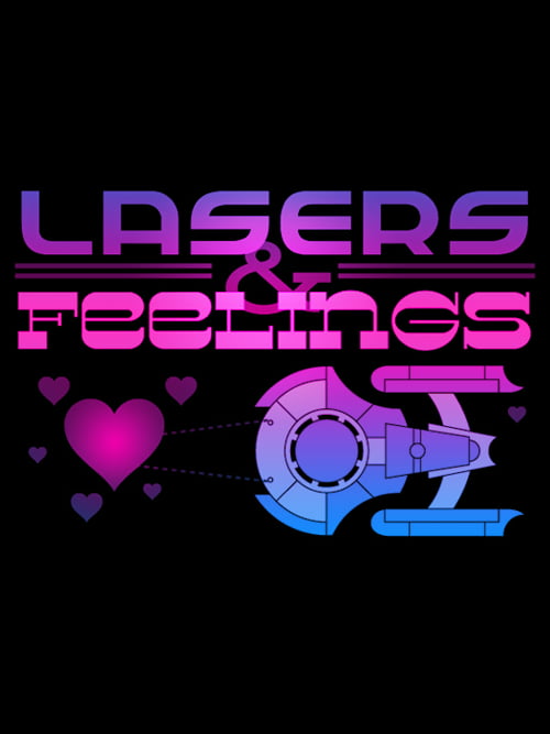 Lasers & Feelings